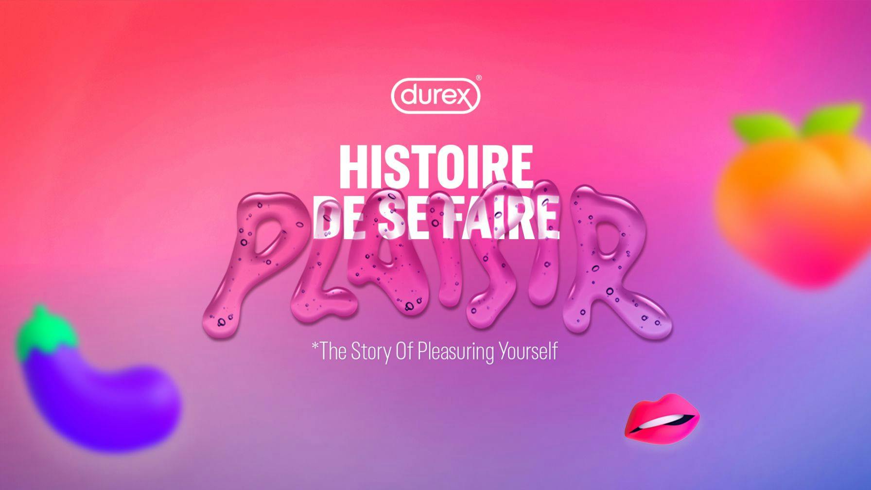Durex's The Story Of Pleasuring Yourself