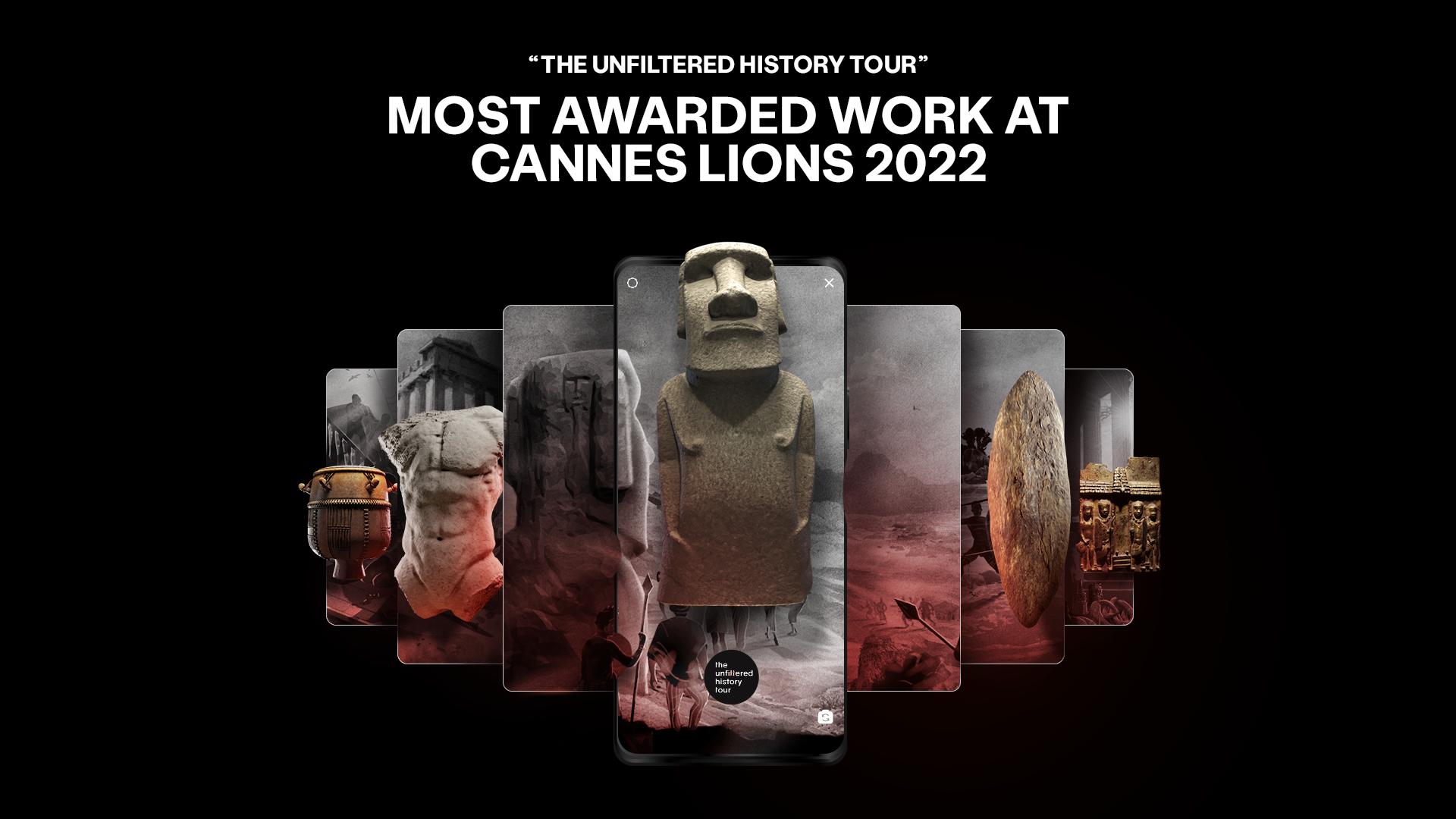 The Unfiltered History Tour Most Awarded Work At Cannes Lions